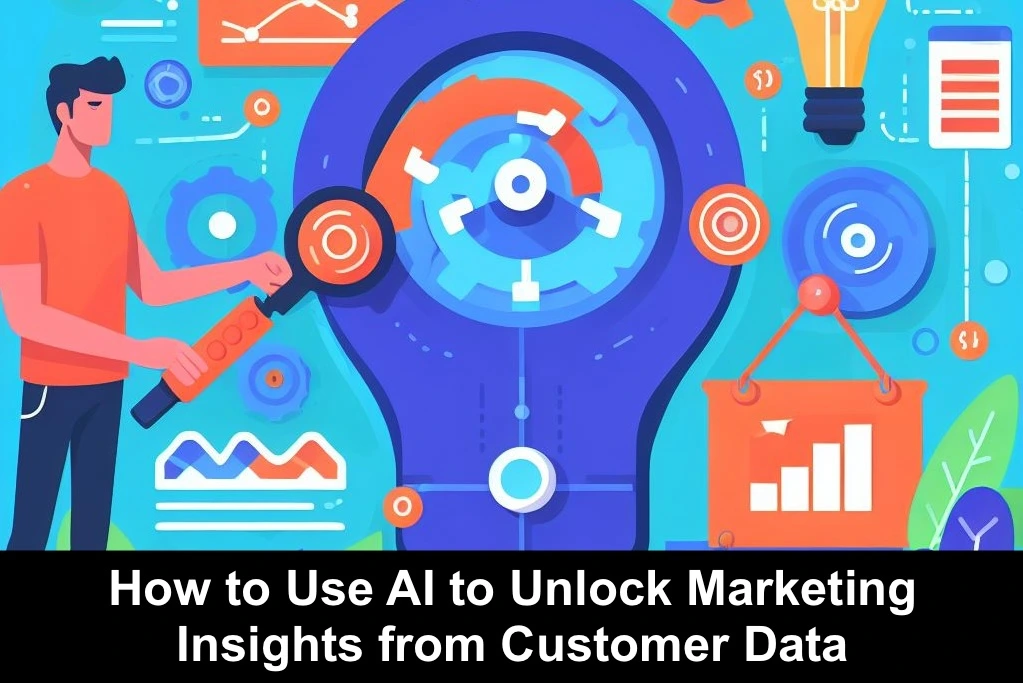 AI Marketing Insights (2025): Smarter Campaign Decisions