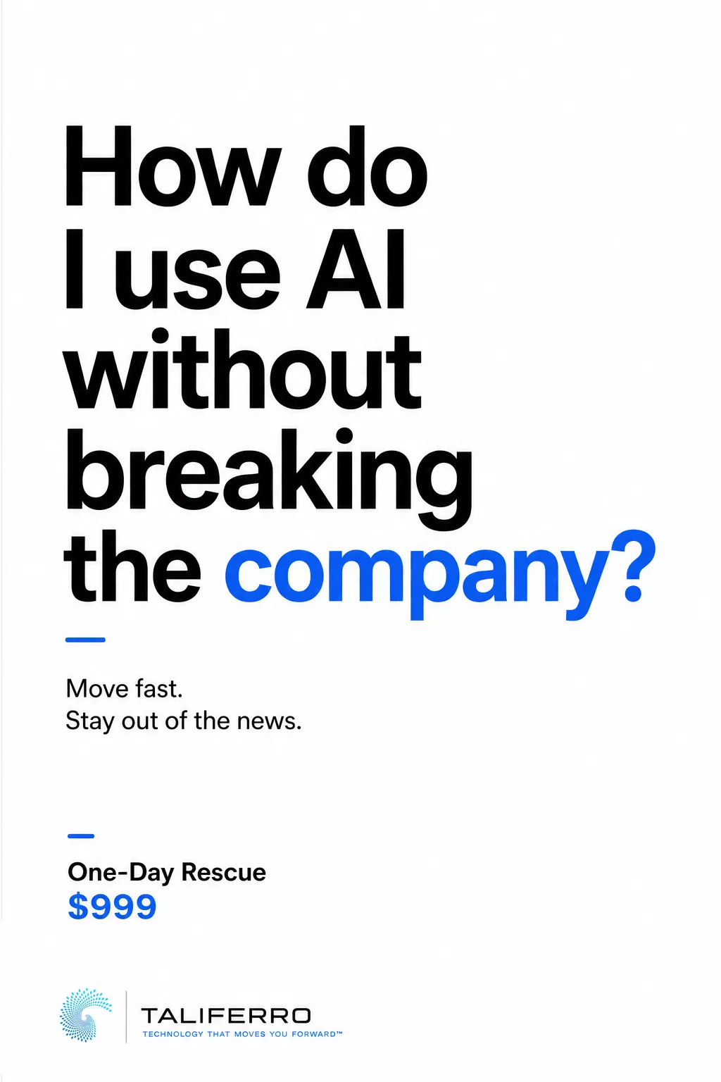 CEO navigating AI adoption safely without breaking existing operations